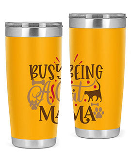 Busy Being A Cat Mama Style 3#- cat- Tumbler
