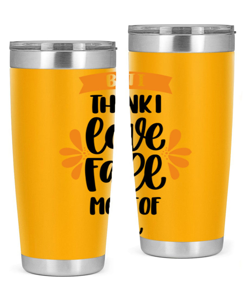 But I Think I Love Fall Most Of All 480#- fall- Tumbler