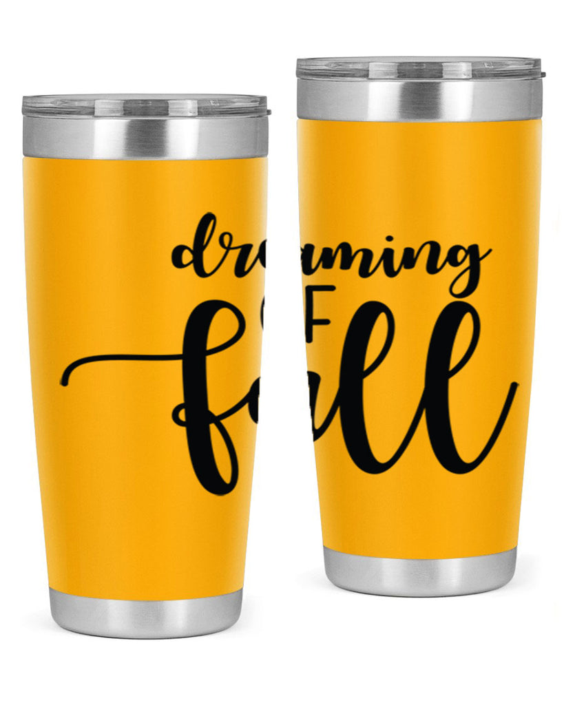 Dreaming Of Fall 73#- fall- Tumbler