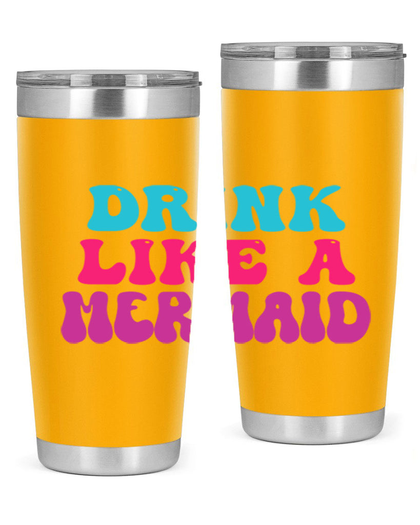 Drink Like A Mermaid 141#- mermaid- Tumbler