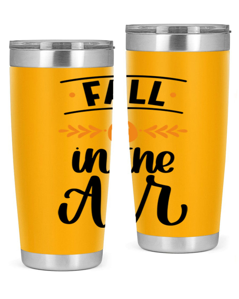 Fall Is In The Air 485#- fall- Tumbler