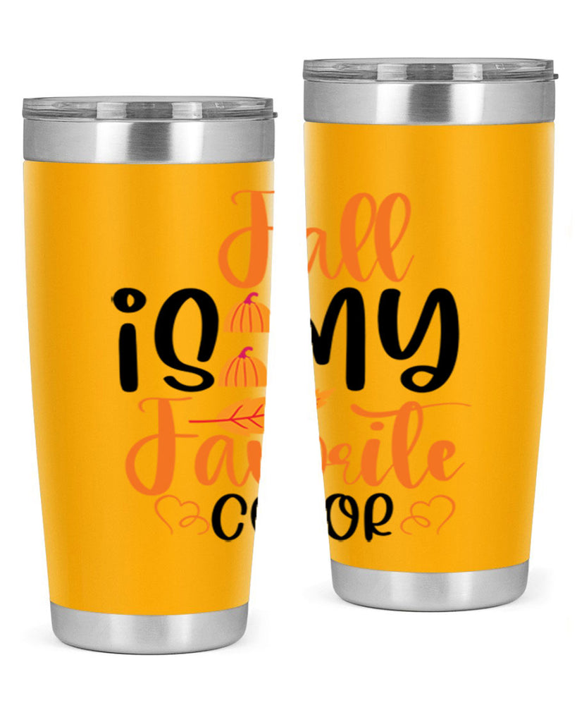 Fall Is My Favorite Color 118#- fall- Tumbler
