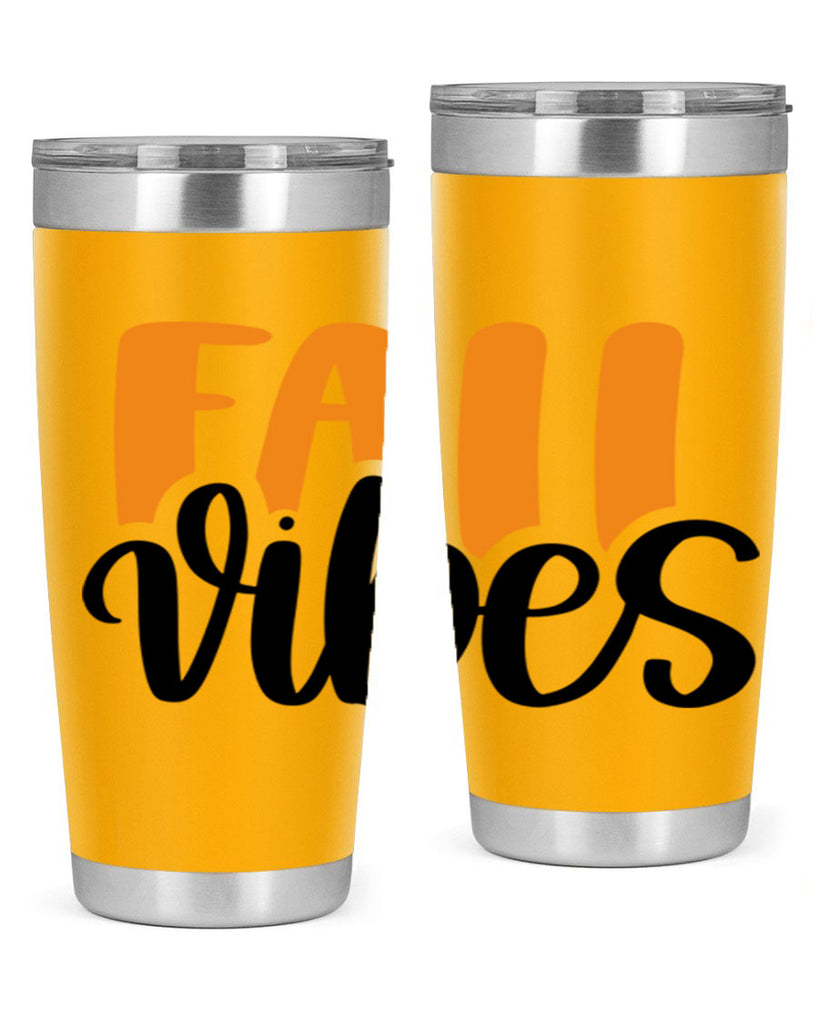 Fall Vibes 487#- fall- Tumbler