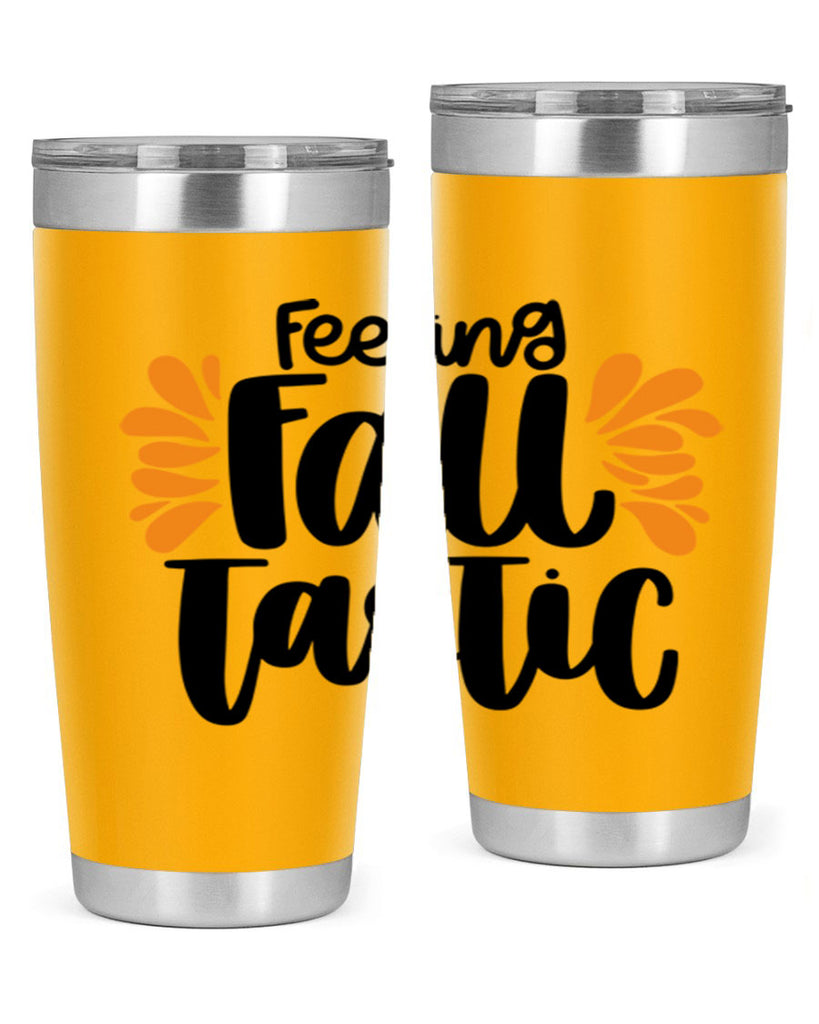 Feeling Fall Tastic 488#- fall- Tumbler