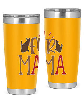 Fur Mama Style 13#- cat- Tumbler