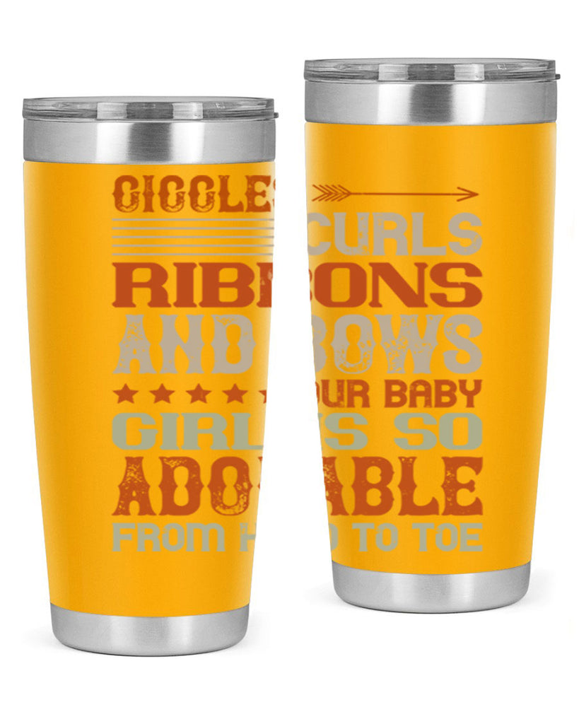 Giggles curls ribbons and bows Our baby girl is so adorable from head to toe Style 122#- baby- tumbler