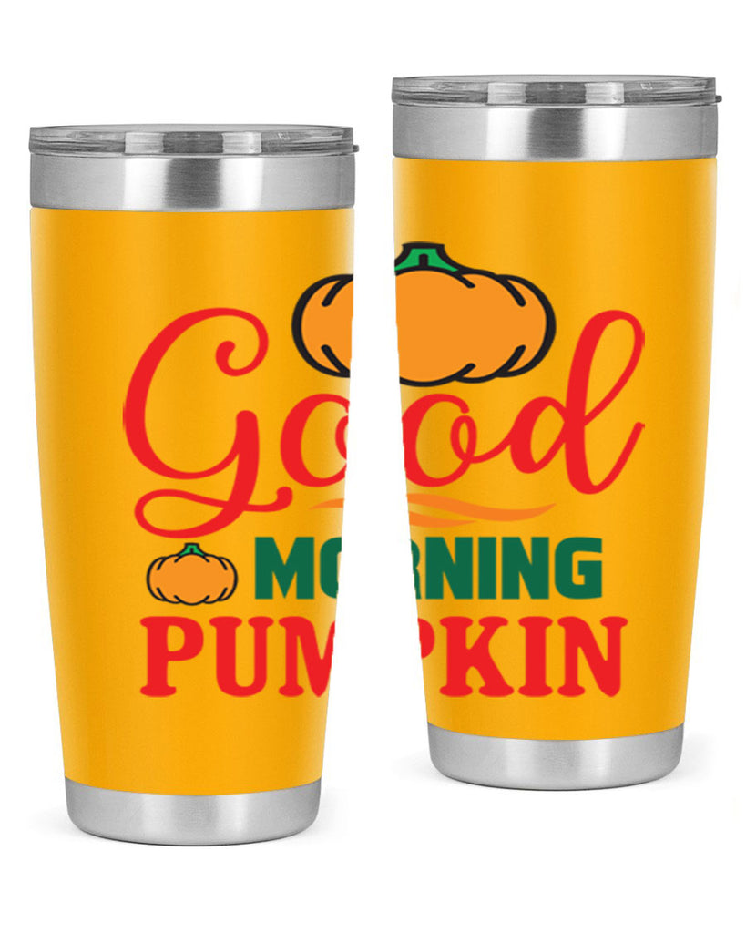 GoodMorningPumpkin 211#- fall- Tumbler