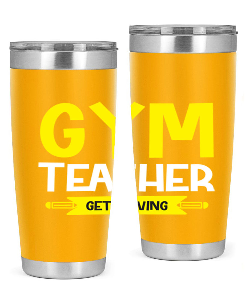 Gym Teacher get Moving Style 116#- teacher- tumbler