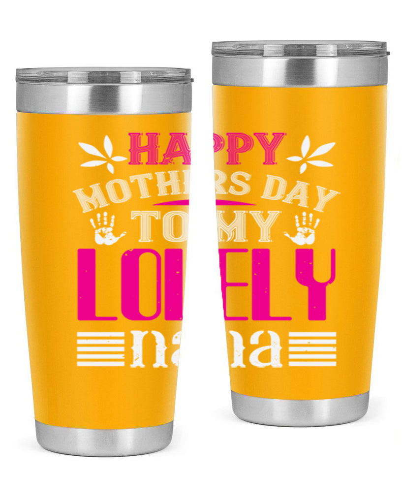 HAPPY mothers day 27#- grandma - nana- Tumbler