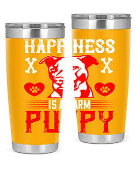 Happiness is a warm puppy Style 201#- dog- Tumbler