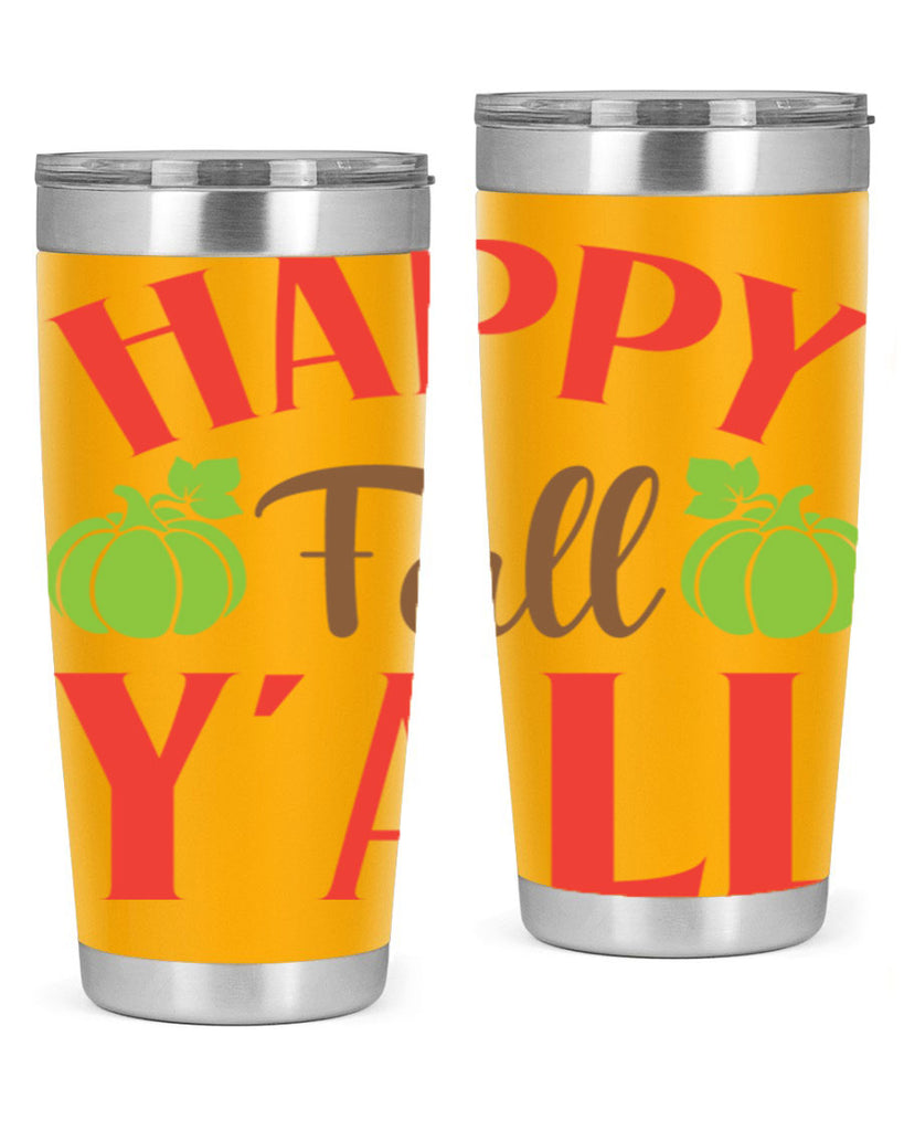 Happy Fall Y all 223#- fall- Tumbler