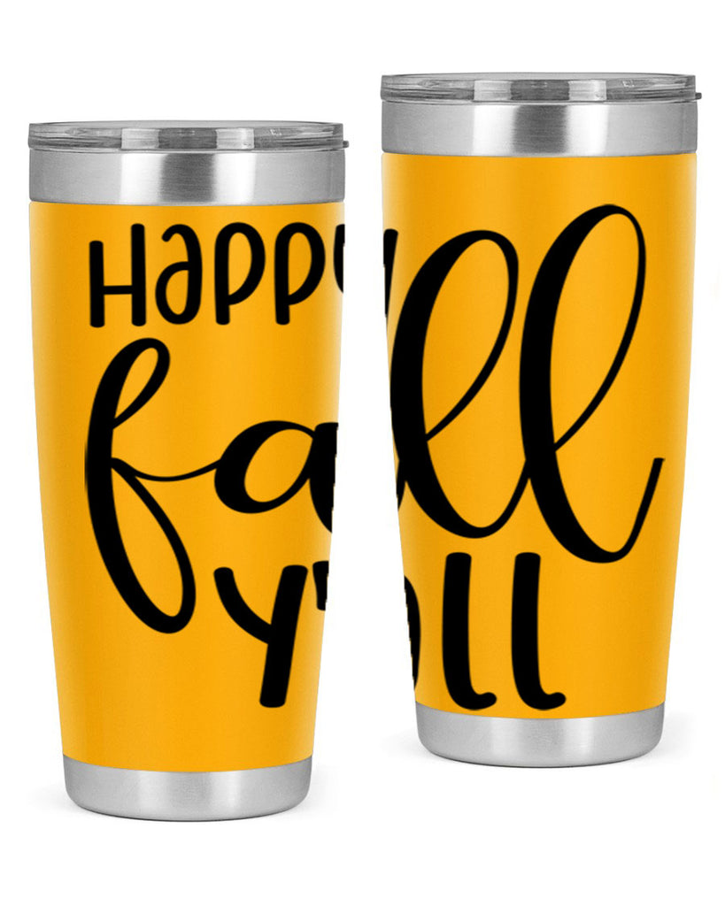 Happy Fall Y all 224#- fall- Tumbler