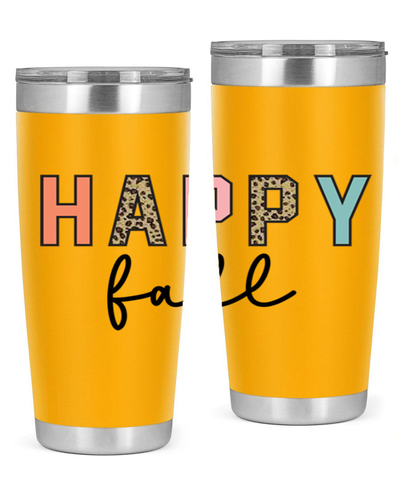 Happy fall 221#- fall- Tumbler