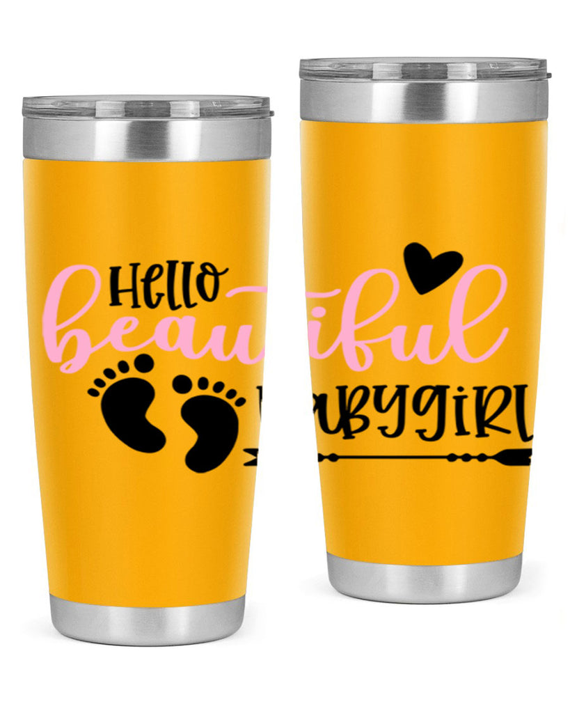 Hello Beautiful Babygirl Style 94#- baby- tumbler