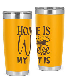 Home Is Where My Cat Is Style 14#- cat- Tumbler