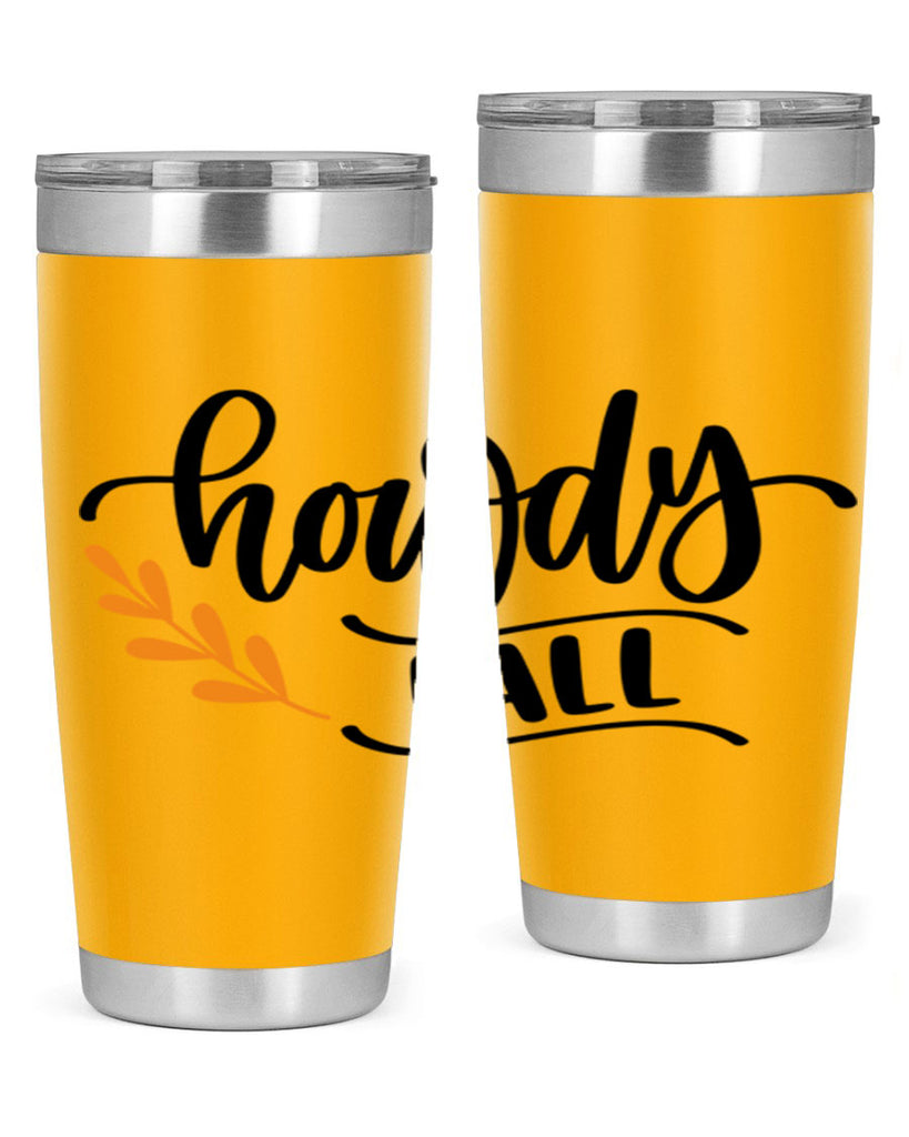 Howdy Fall 496#- fall- Tumbler