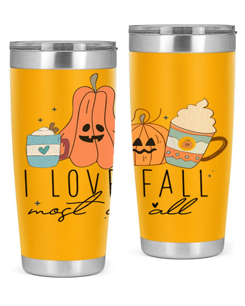 I Love Fall Most Of All 335#- fall- Tumbler