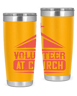 I Volunteer At Church Style 47#- volunteer- Tumbler