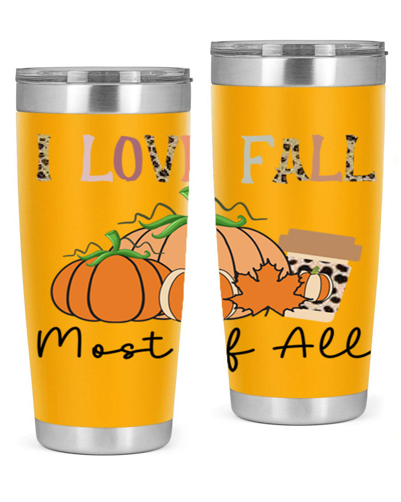 I love fall most of all 326#- fall- Tumbler