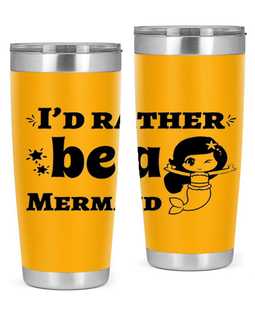 Id rather be a Mermaid 240#- mermaid- Tumbler