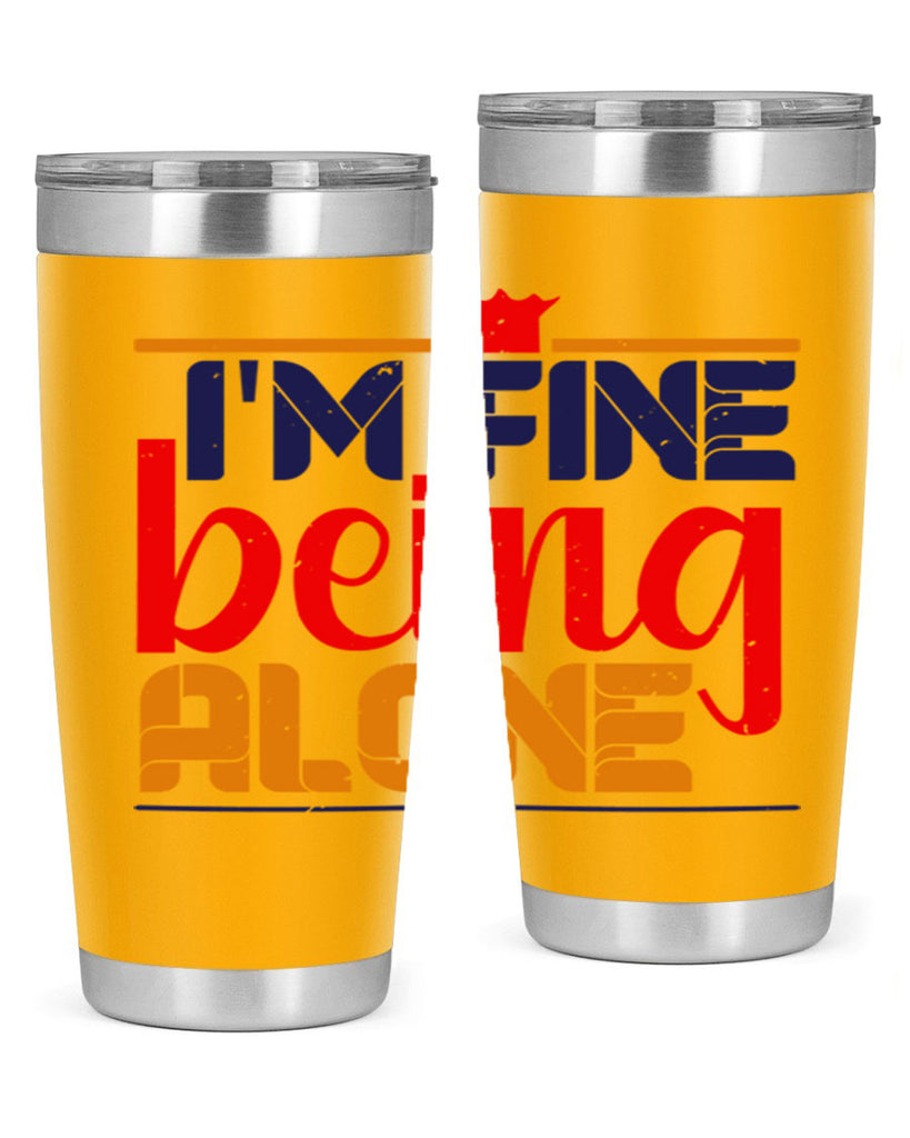 Im fine being alone 36#- chess- Tumbler