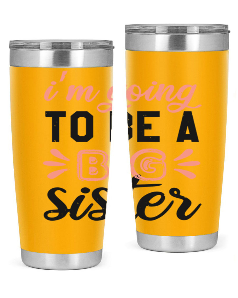 Im going to be a big sister Style 34#- baby shower- tumbler