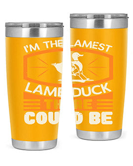 Im the lamest lame duck there could be Style 37#- duck- Tumbler