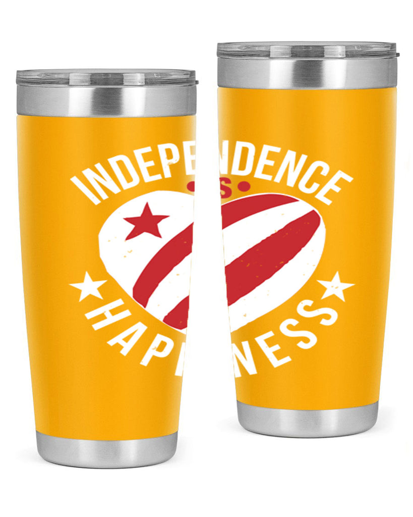 Independence is Happyness Style 25#- Fourt Of July- Tumbler