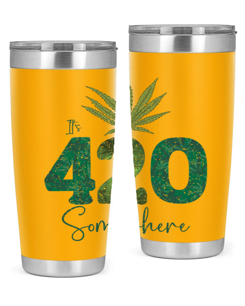 Its 420 Somewhere Sublimation 159#- marijuana- Tumbler