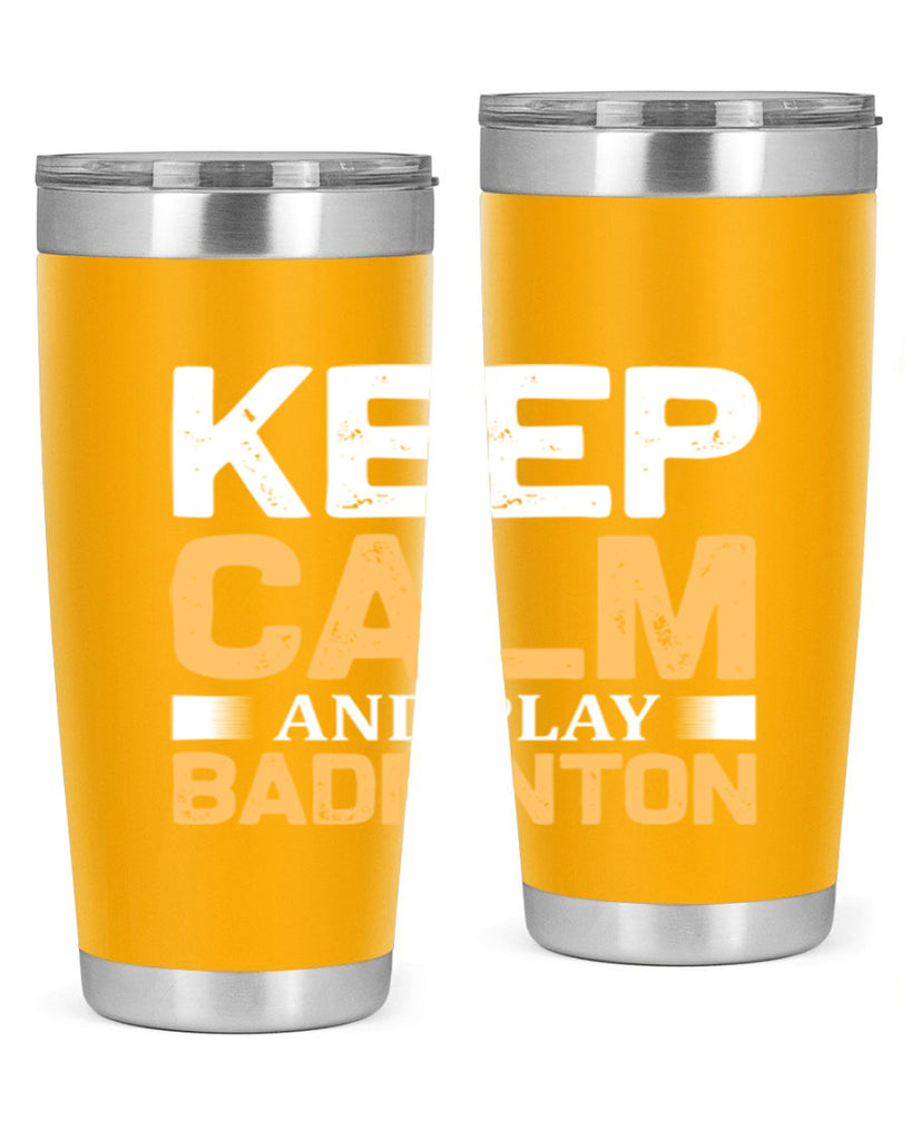 Keep calm 958#- badminton- Tumbler