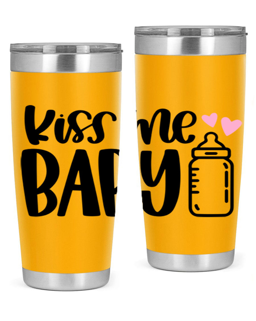 Kiss Me Baby Style 75#- baby- tumbler