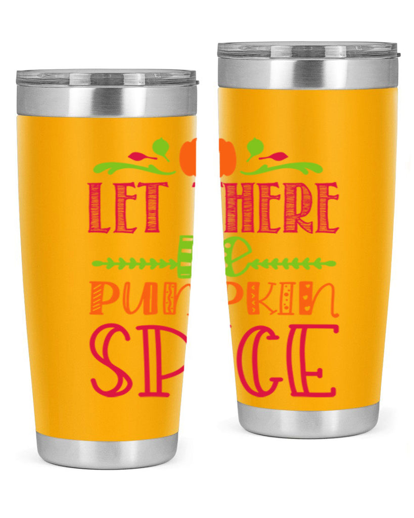 Let There Be Pumpkin Spice 402#- fall- Tumbler