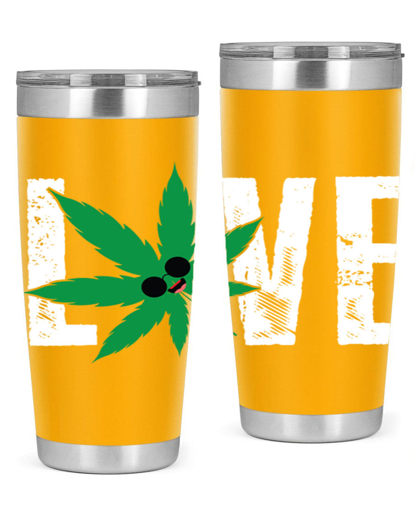 Love 195#- marijuana- Tumbler