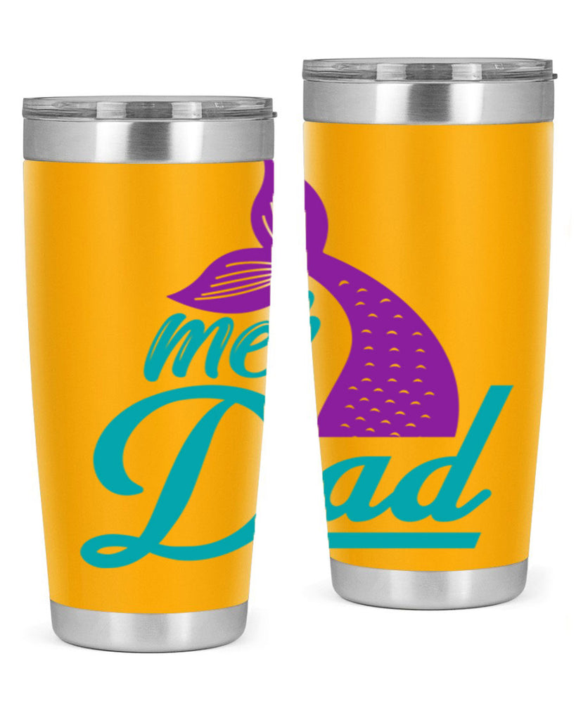 Mer Dad 325#- mermaid- Tumbler