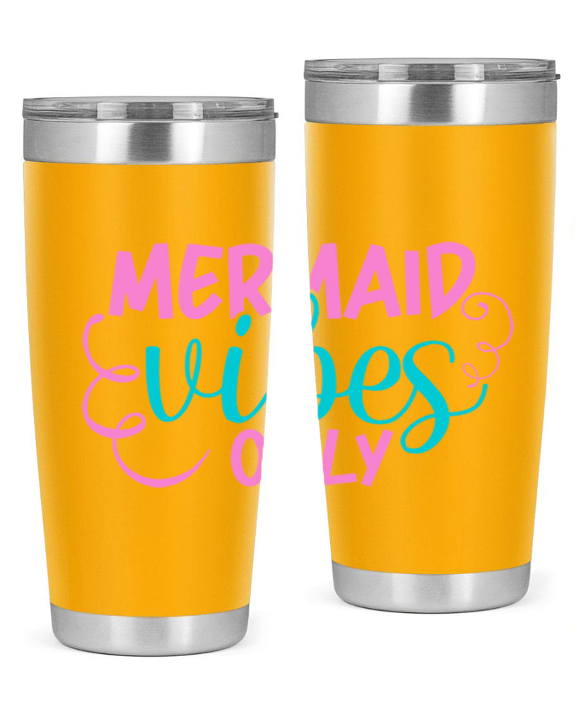 Mermaid Vibes Only 386#- mermaid- Tumbler