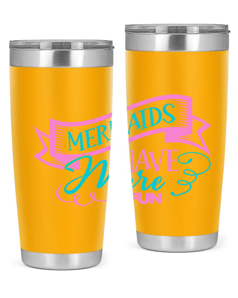 Mermaids Have More Fun 470#- mermaid- Tumbler