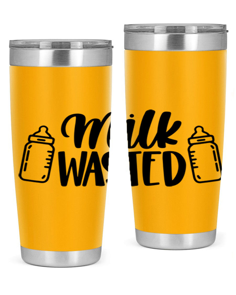 Milk Wasted Style 47#- baby- tumbler