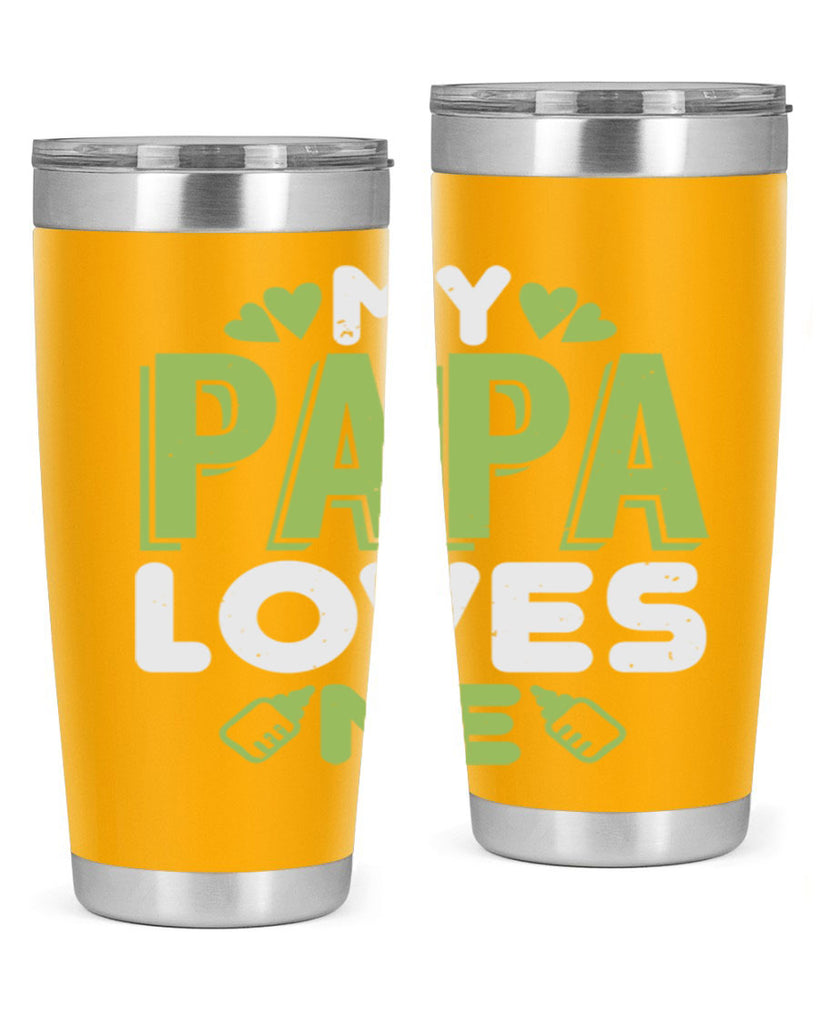 My Papa Loves Me Style 185#- baby- tumbler