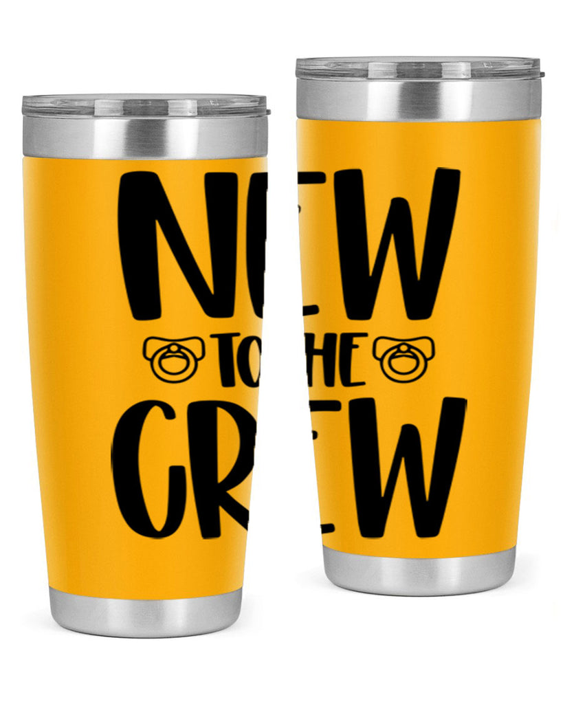 New To The Crew Style 39#- baby- tumbler