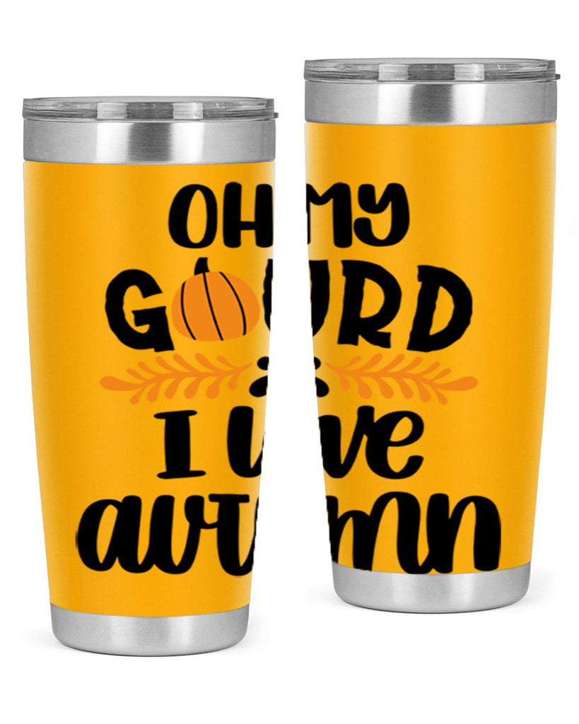 Oh My Gourd I Love Autumn 504#- fall- Tumbler