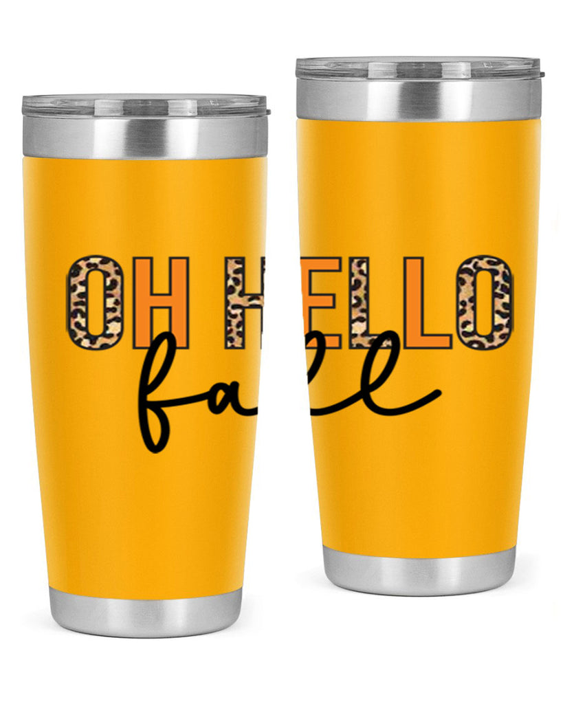 Oh hello fall 451#- fall- Tumbler