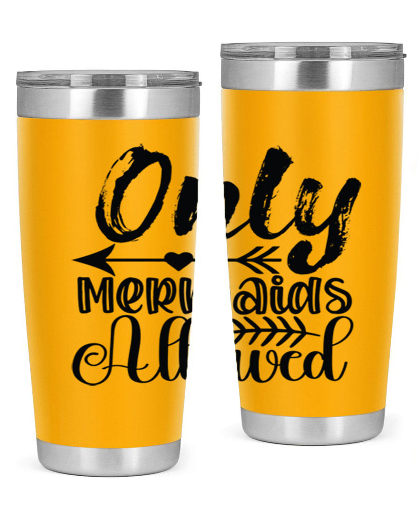 Only Mermaids Allowed 532#- mermaid- Tumbler