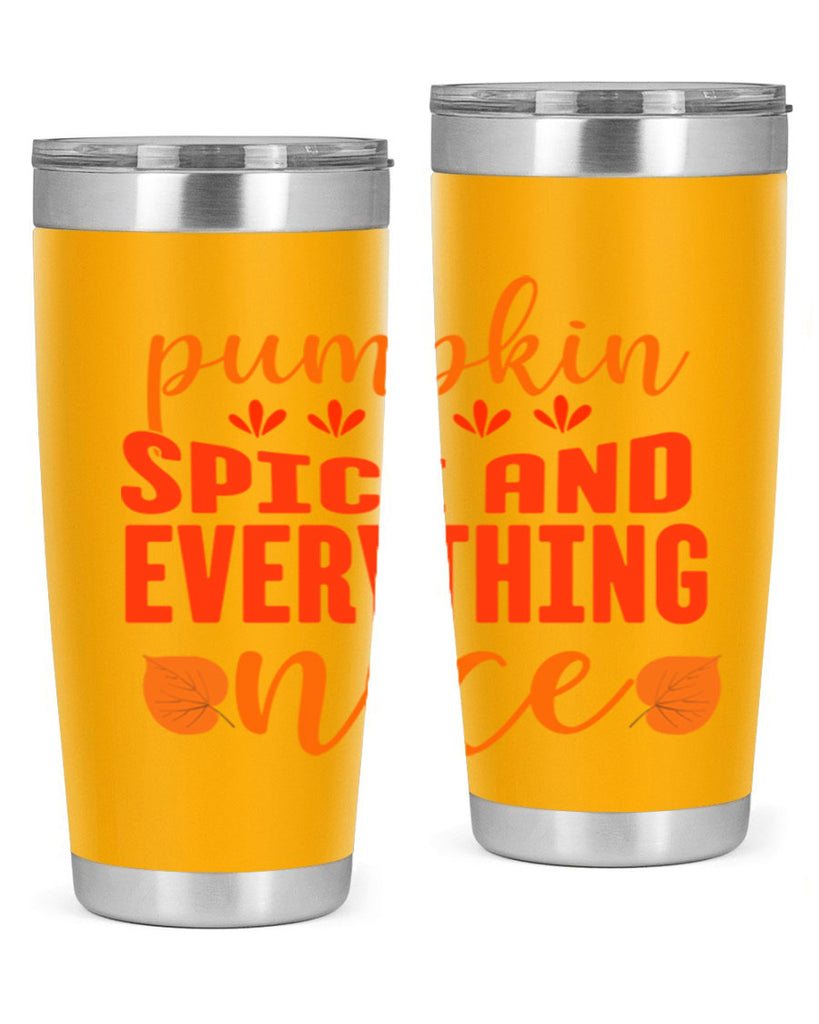 Pumpkin Spice And Everything Nice Design 535#- fall- Tumbler