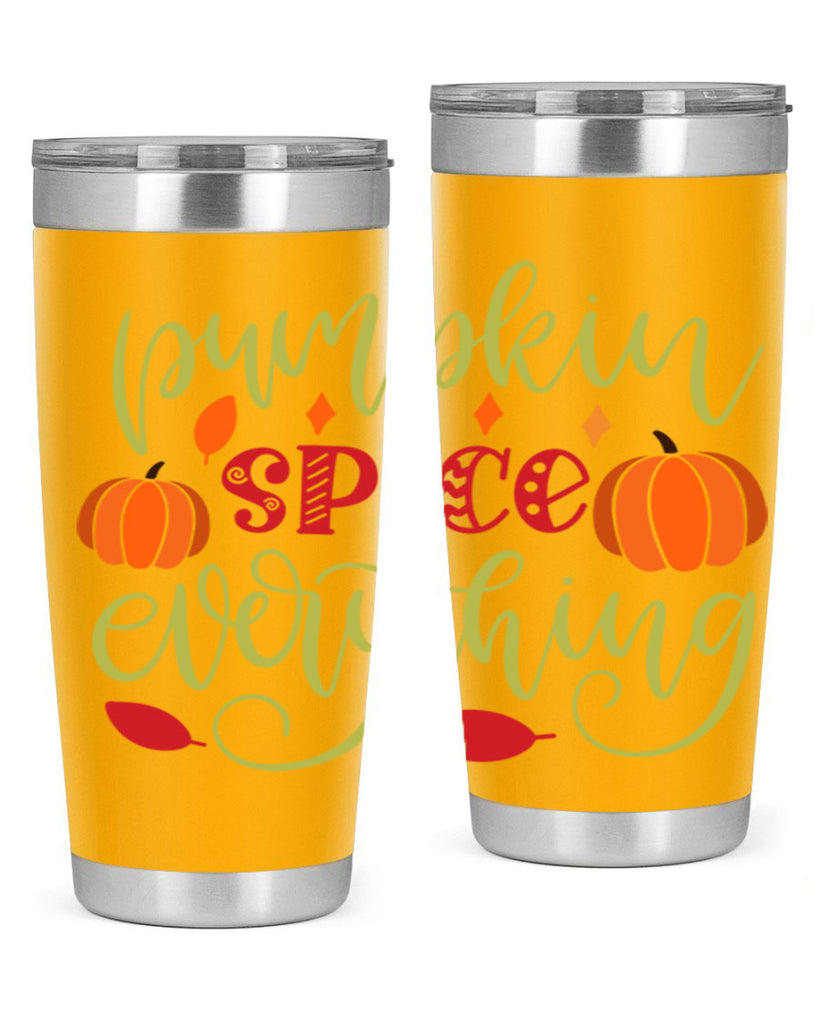 Pumpkin Spice Everything 545#- fall- Tumbler