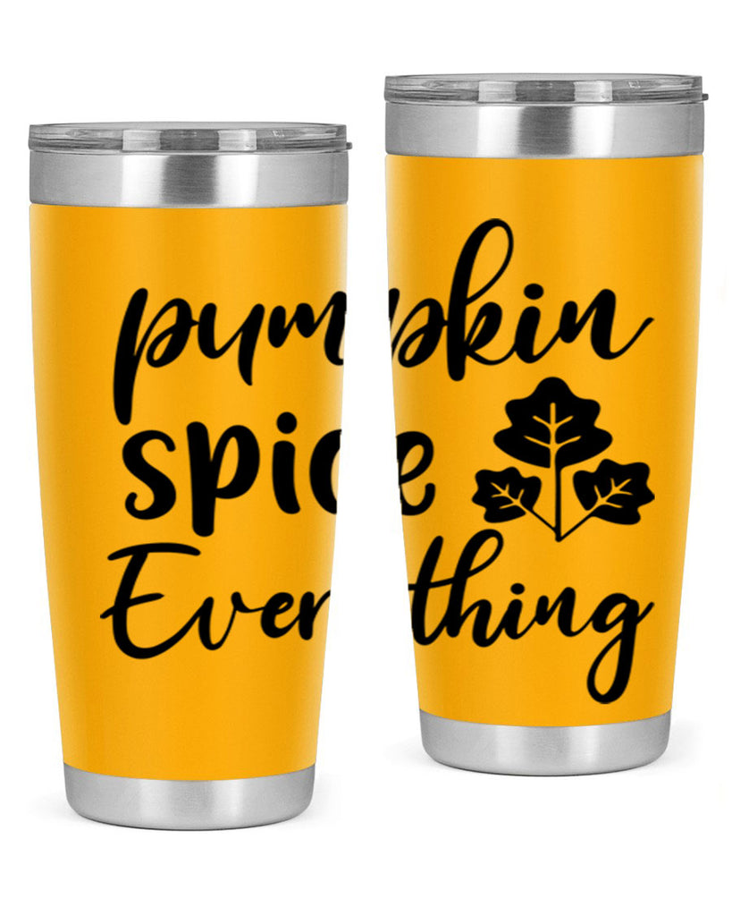 Pumpkin Spice Everything 546#- fall- Tumbler