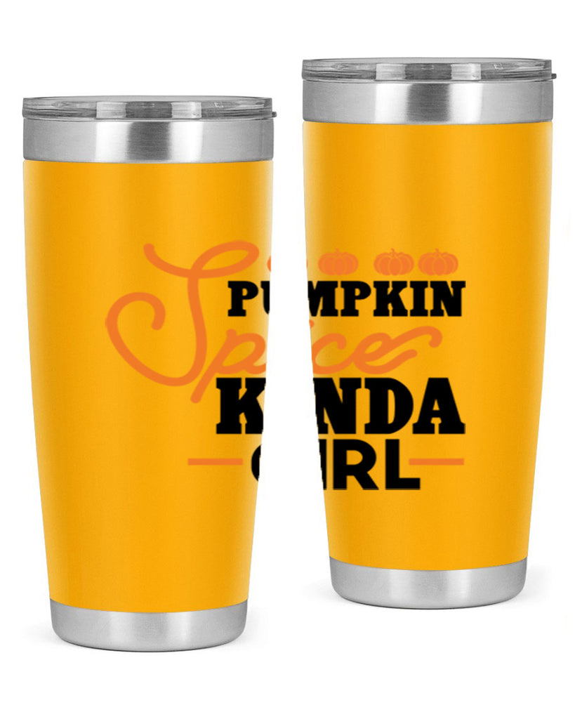 Pumpkin Spice Kinda Girl 552#- fall- Tumbler