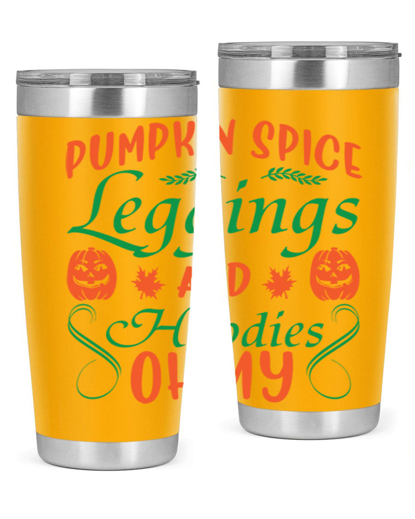 Pumpkin Spice Leggings and Hoodies Oh My 553#- fall- Tumbler