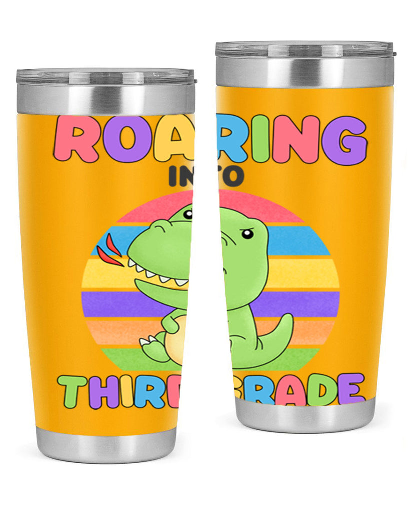 Roaring to 3rd Grade Trex 23#- 3rd grade- Tumbler