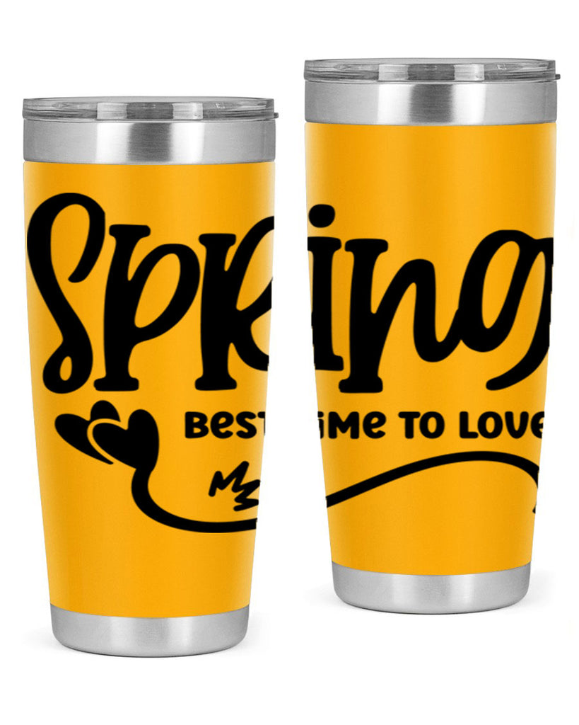 Spring Best Time to Love417#- spring- Tumbler