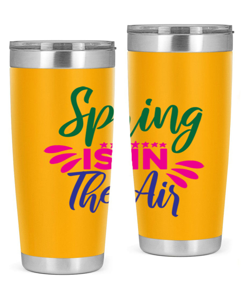 Spring Is In The Air 462#- spring- Tumbler